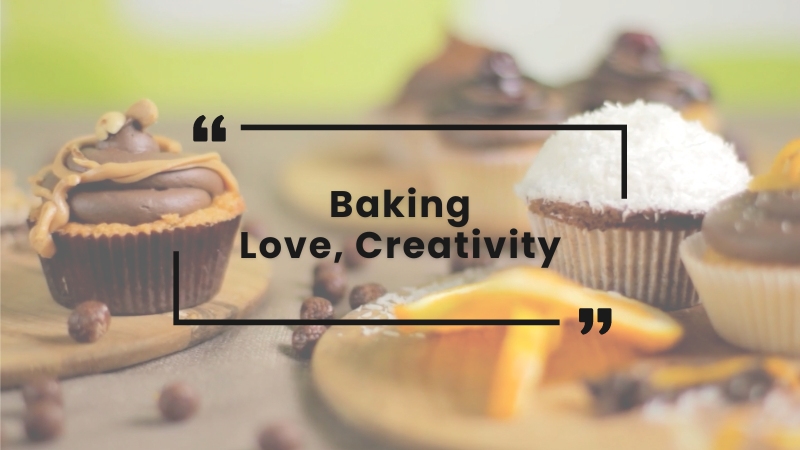 baking – love, creativity